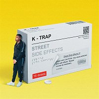K-Trap – Street Side Effects