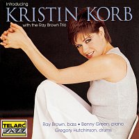 Kristin Korb, Ray Brown Trio – Introducing Kristin Korb