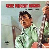 Gene Vincent – Gene Vincent Rocks! And The Blue Caps Roll