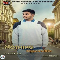 Sat Vir – Nothing Impossible
