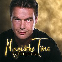 Volker Bengl – Magische Tone