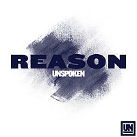 Unspoken – Reason
