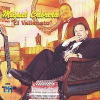 Miguel Cabrera – El Vallenato