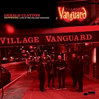 Gerald Clayton – Happening: Live At The Village Vanguard