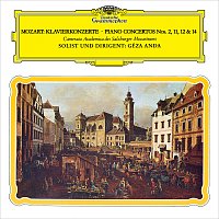 Géza Anda, Camerata Salzburg – Mozart: Piano Concertos Nos. 2, 11, 12 & 14