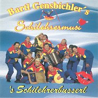 Bartl Gensbichler und seine Skilehrermusi – ’s Schilehrerbusserl