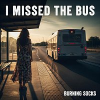 Přední strana obalu CD I Missed the Bus