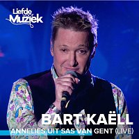 Bart Kaell – Annelies Uit Sas Van Gent [Live]