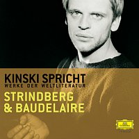 Kinski spricht Strindberg und Baudelaire