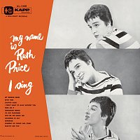 Ruth Price – My Name Is Ruth Price . . . I Sing!