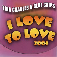 Tina Charles & Blue Chips – I love to love 2004
