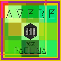 Stema, Paulina – Avere