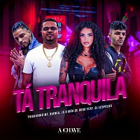 Thiaguinho MT, Bianca, JS O Mao de Ouro, Dj Leopoldo – Tá Tranquila