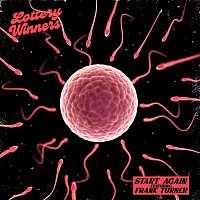 The Lottery Winners, Frank Turner – Start Again