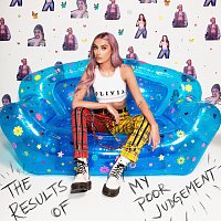 Olivia O'Brien – The Results Of My Poor Judgement