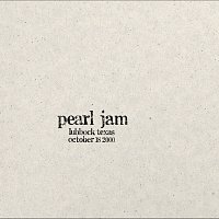 Pearl Jam – 2000.10.18 - Lubbock, Texas [Live]