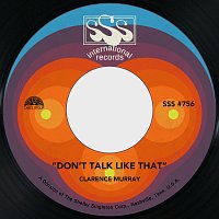 Clarence Murray – Don't Talk Like That / Poor Boy