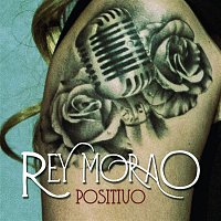 Rey Morao – Positivo