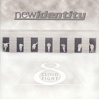 New Identity – Cloud Eight