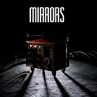 Mirrors – Ways to an End