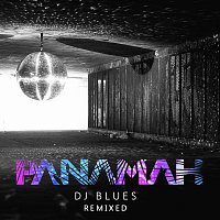 Panamah – DJ Blues [Remixed]