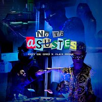 Omy De Oro, Alex Rose – No Te Asustes