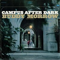 Buddy Morrow, His Orchestra – Campus After Dark