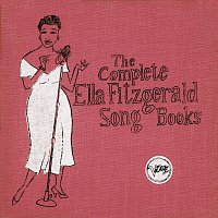 The Complete Ella Fitzgerald Song Books