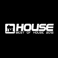 House – Best Of House 2012