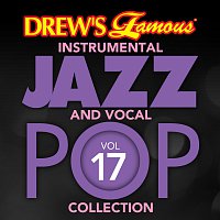 The Hit Crew – Drew's Famous Instrumental Jazz And Vocal Pop Collection [Vol. 17]