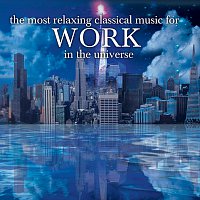 Přední strana obalu CD The Most Relaxing Classical Music For Work In The Universe