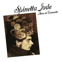 Spinetta Jade – Alma de Diamante