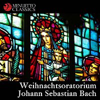 Various Artists.. – Bach: Weihnachtsoratorium, BWV 248