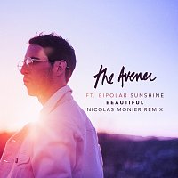 The Avener, Bipolar Sunshine – Beautiful [Nicolas Monier Remix]