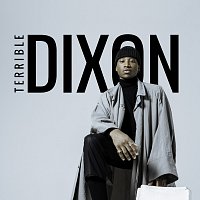 Dixon – Terrible