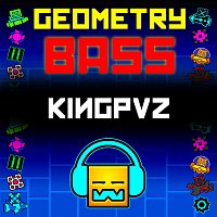 Kingpvz – Geometry Bass