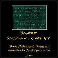 Berlin Philharmonic Orchestra – Bruckner: Symphony NO. 7, Wab 107