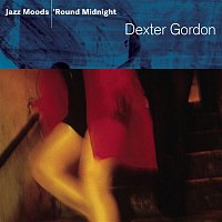Dexter Gordon – Jazz Moods - 'Round Midnight