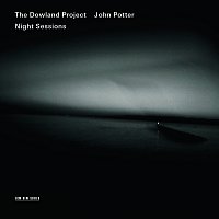 John Potter, Stephen Stubbs, The Dowland Project – Night Sessions