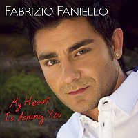 Fabrizio Faniello – My Heart Is Asking You