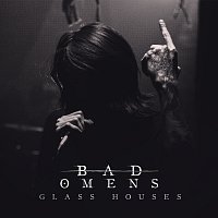 Bad Omens – Glass Houses