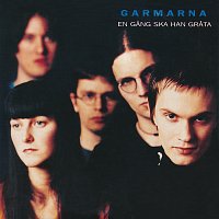Garmarna – En gang ska han grata