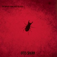 Otis Spann – The Biggest Thing Since Colossus
