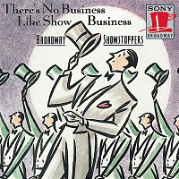 Přední strana obalu CD There's No Business Like Show Business: Broadway Showstoppers