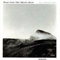 Werner Bartschi – Mozart/ Scelsi/ Part/ Bartschi/ Busoni