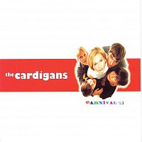 The Cardigans – Carnival