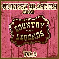 Přední strana obalu CD Country Classics from Country Legends, Vol. 3