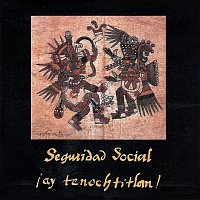 ?Ay, Tenochtitlan!