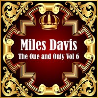 Miles Davis: The One and Only Vol 6