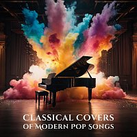 Paula ?iete, Chris Snelling, Max Arnald, Zack Rupert, James Shanon, Bella Element – Classical Covers of Modern Pop Songs